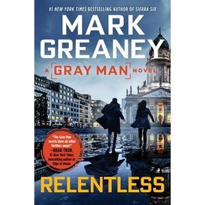 Relentless -- Mark Greaney